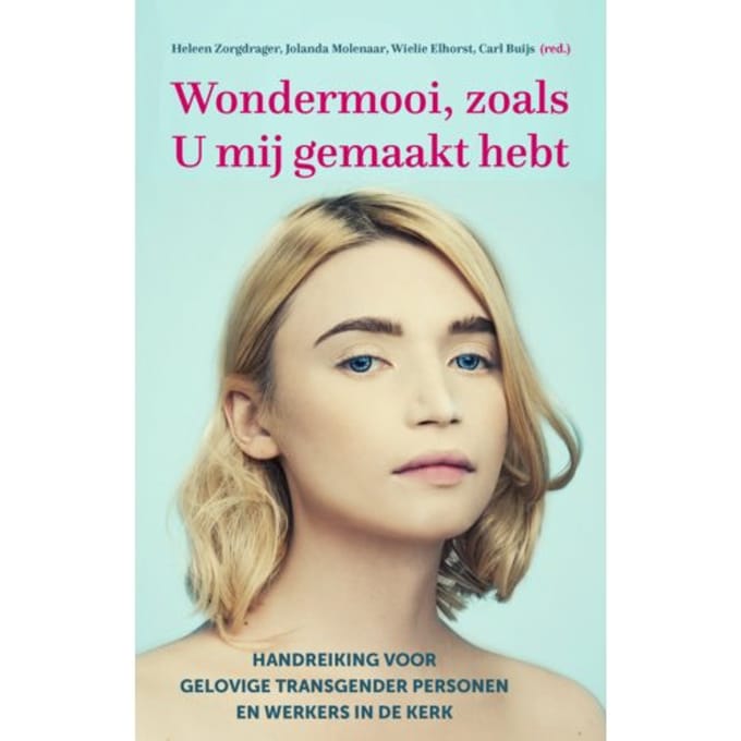 Wondermooi, Zoals U Mij Gemaakt Hebt