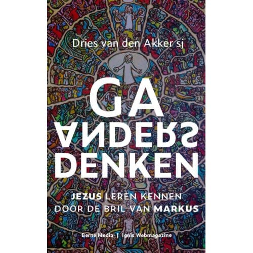 Ga Anders Denken - Dries van den Akker