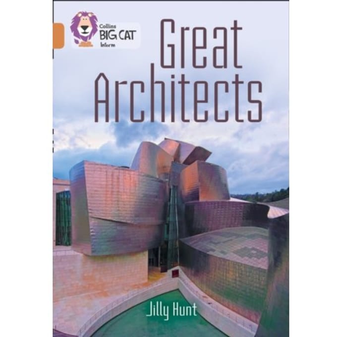 Great Architects - Collins Big Cat - Jilly Hunt