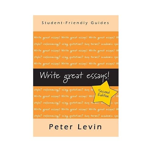 Write Great Essays! - Peter Levin