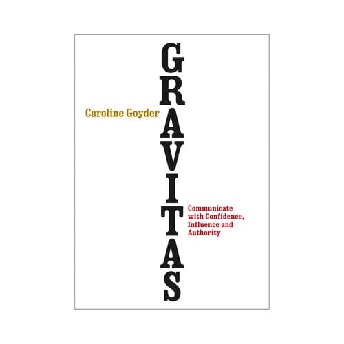 Gravitas - Caroline Goyder