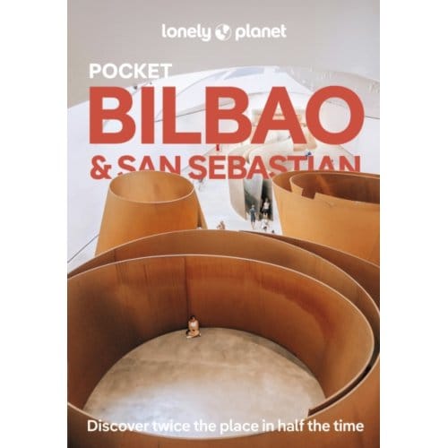 Lonely Planet Pocket Bilbao & San Sebastian - Lonely Planet Pocket Guide