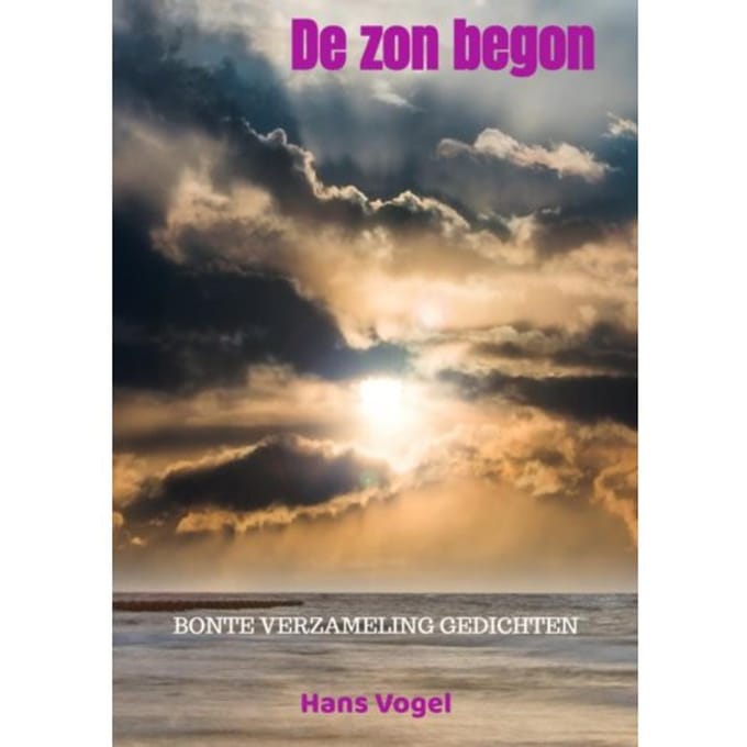 De Zon Begon - Hans Vogel