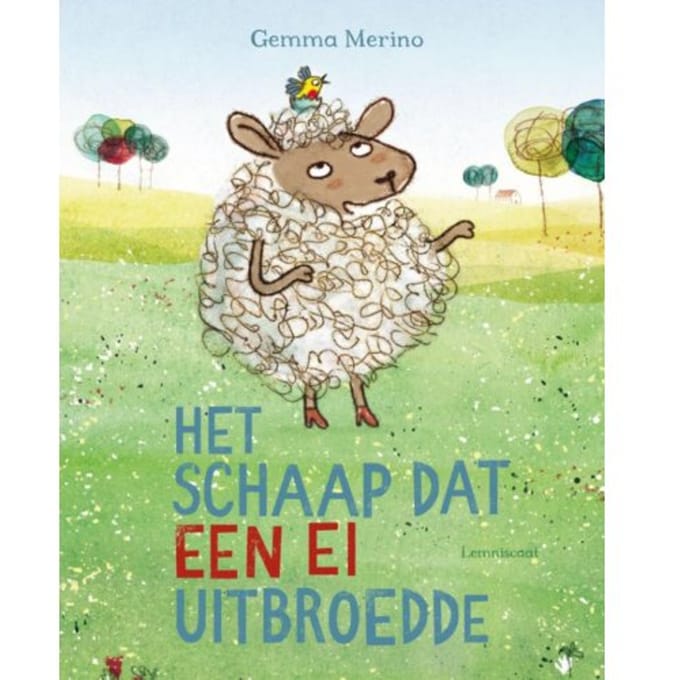 Het Schaap Dat Een Ei Uitbroedde - Gemma Merino
