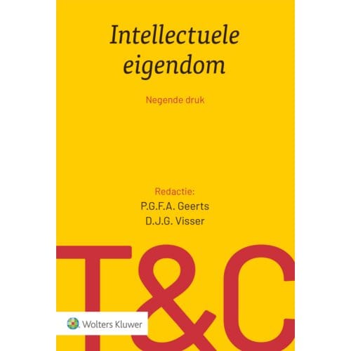 Intellectuele Eigendom - Tekst & Commentaar