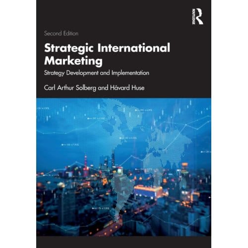 Strategic International Marketing - Carl Arthur Solberg
