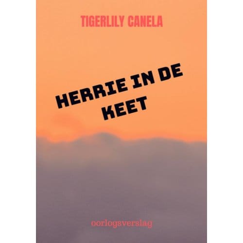Herrie In De Keet - Tigerlily Canela