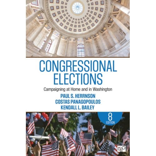 Congressional Elections: Campaigning At Home And In Washington - Herrnson, Paul S.
