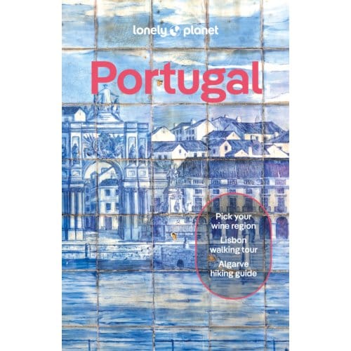 Lonely Planet Portugal - Lonely Planet Country Guide
