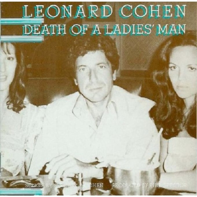 Death Of A Ladies' Man - Leonard Cohen