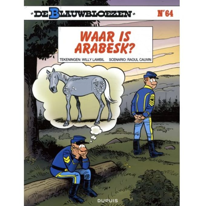 Waar Is Arabesk? - Blauwbloezen, De - Raoul Cauvin