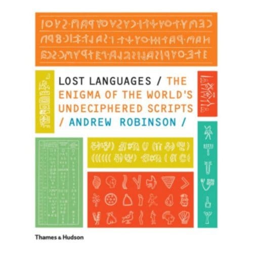 Lost Languages - Andrew Robinson