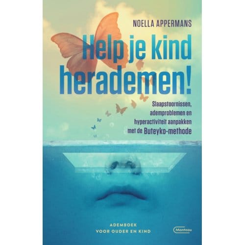 Help Je Kind Herademen! - Noella Appermans