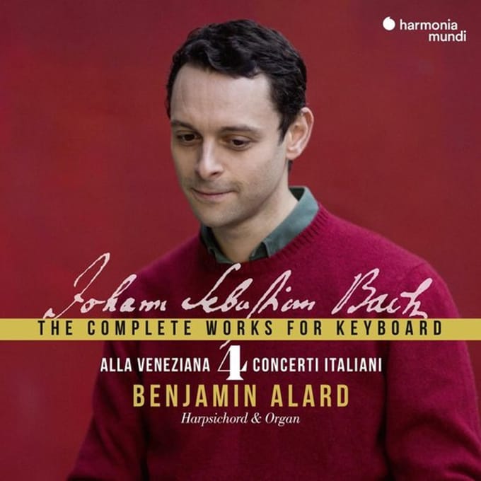 Benjamin Alard - J.S. Bach: The Complete Works For Keyboard 4: ''Alla Veneziana'' - Concerti Italiani (3 CD)