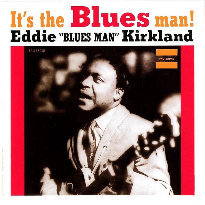 Eddie Kirkland - It's The Blues Man! (LP) (Remastered)