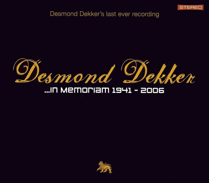 ...In Memoriam 1941-2006 - Desmond Dekker
