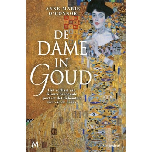 De Dame In Goud - Anne-Marie O'Connor
