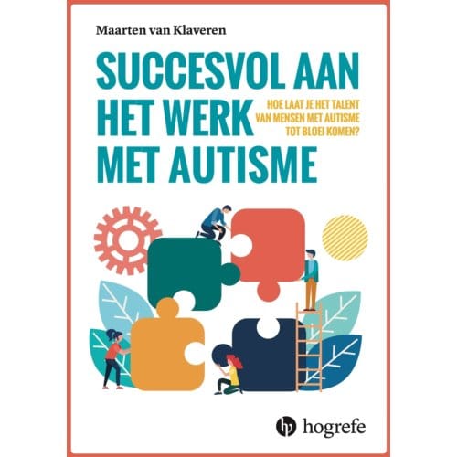 Succesvol Aan Het Werk Met Autisme - Maarten van Klaveren