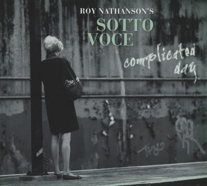 Roy Nathanson's Sotto Voce : Complicated Day (CD)