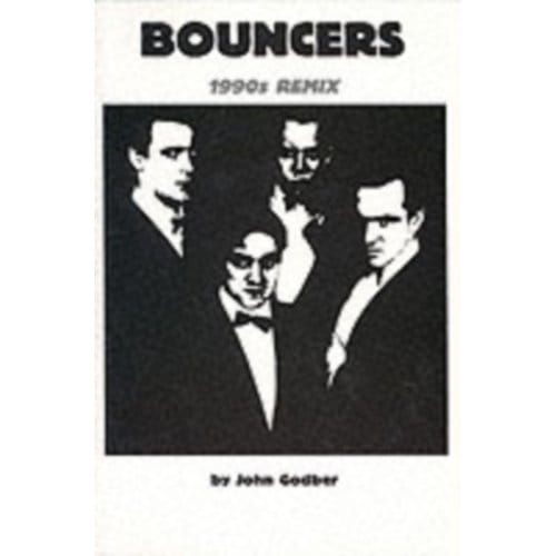 Bouncers (1990's Remix) - John Godber