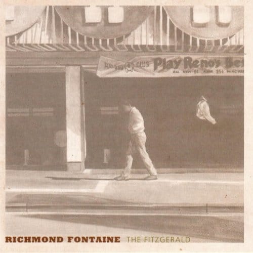 Fitzgerald - Richmond Fontaine