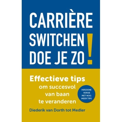 Carrière Switchen Doe Je Zo! - Diederik van Dorth tot Medler