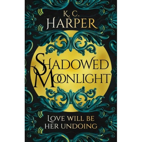 Shadowed Moonlight - K.C. Harper