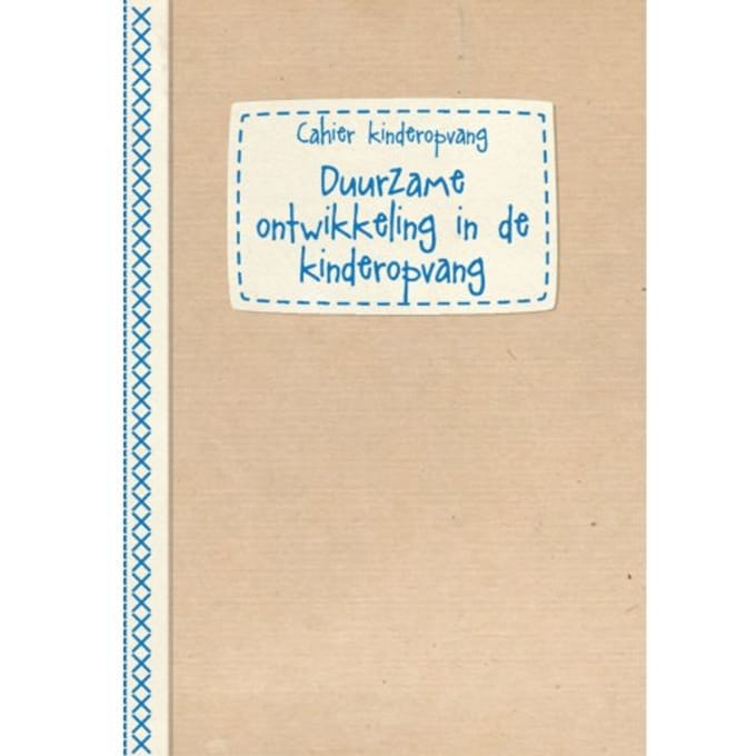 Duurzame Ontwikkeling In De Kinderopvang - Leen Dom