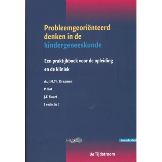 Probleemgeoriënteerd Denken In De Kindergeneeskunde - Probleemgeoriënteerd Denken