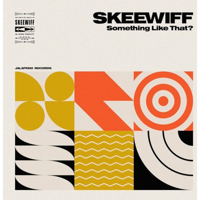 Something Like That? - Skeewiff