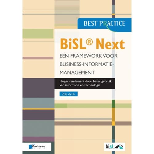 Bisl® Next - Een Framework Voor Business Informatiemanagement - Best Practice - Brian Johnson