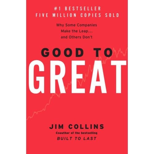 Good To Great - Jim Collins