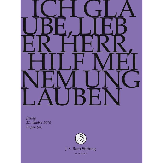Chor & Orchester Der J.S. Bach-Stiftung, Rudolf Lutz - J.S. Bach: Ich Glaube, Lieber Herr, Hilf (DVD)