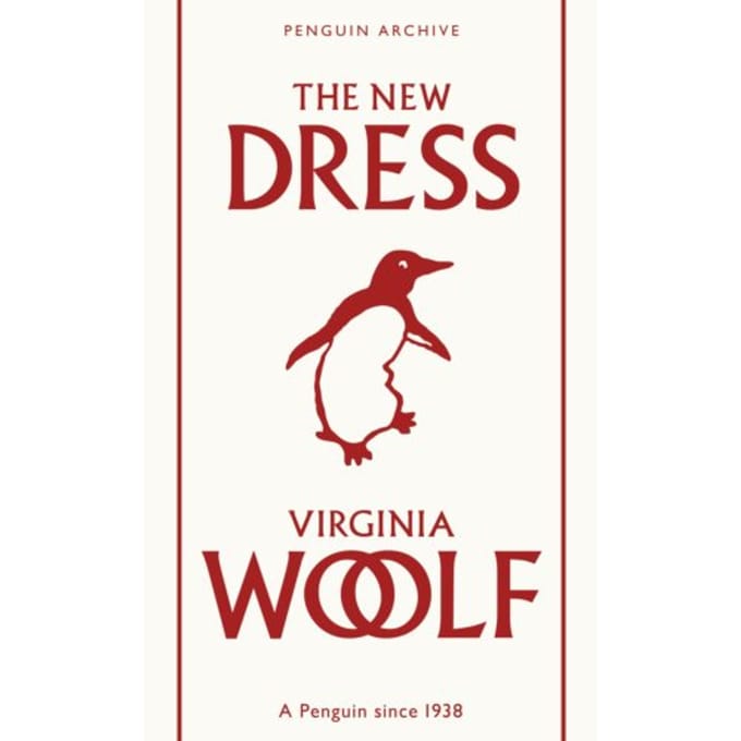 The New Dress - Penguin Archive - Virginia Woolf