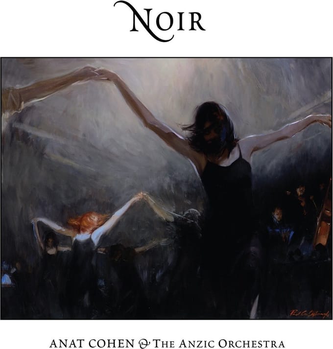 Anat Cohen, The Anzic Orchestra - Noir (CD)