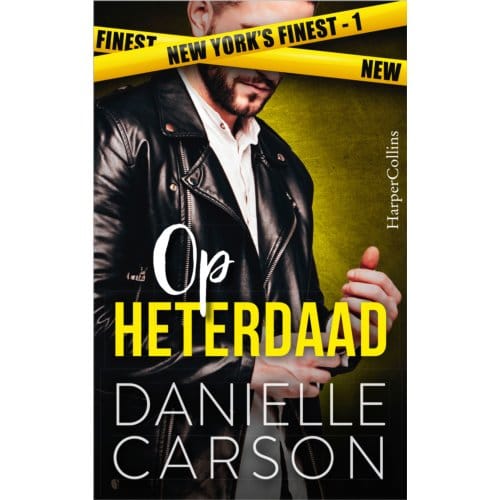 Op Heterdaad - New York's Finest - Danielle Carson