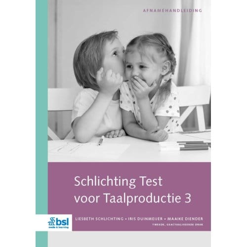 Schlichting Test Voor Taalproductie 3 - Afnamehandleiding - L. Schlichting