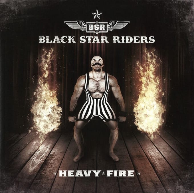 Heavy Fire - Black Star Riders