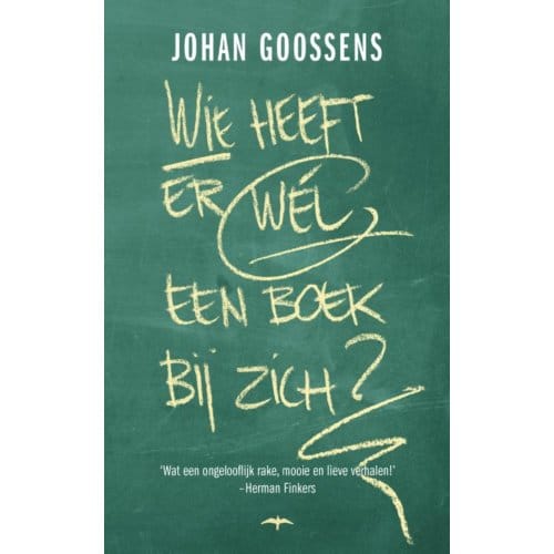 Wie Heeft Er Wél Een Boek Bij Zich? - Johan Goossens