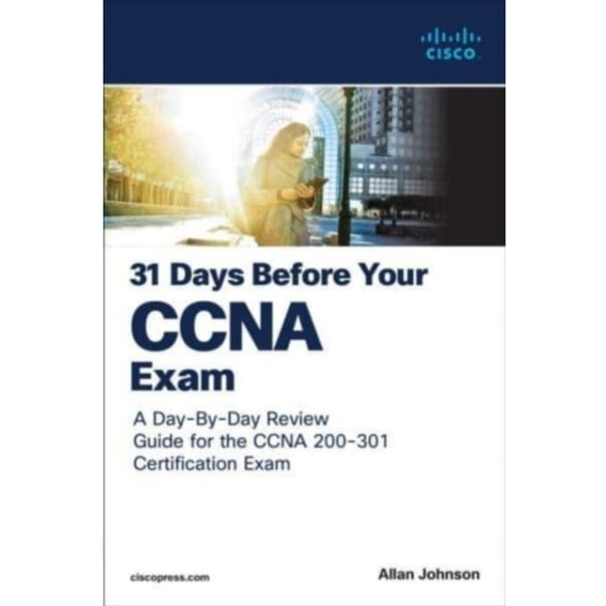 31 Days Before Your Ccna Exam - 31 Days - Allan Johnson