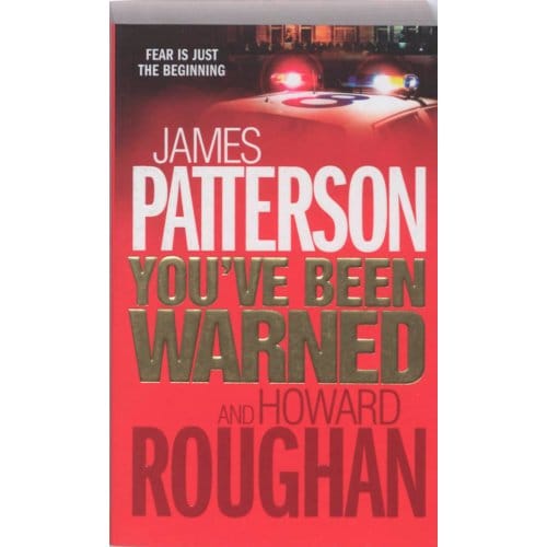You've Been Warned - James Patterson