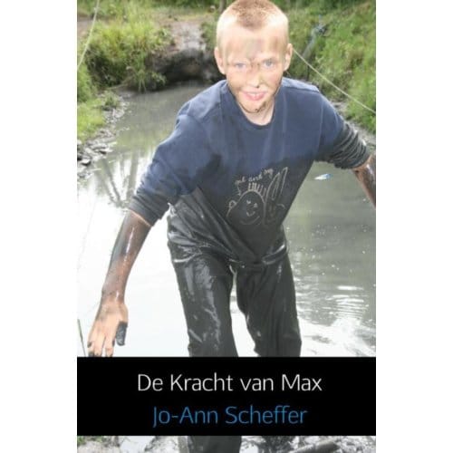 De Kracht Van Max - Jo-Ann Scheffer