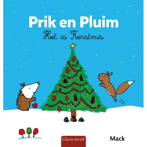 Het Is Kerstmis - Prik En Pluim - Mack van Gageldonk