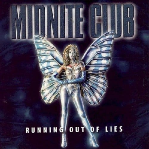 Running Out Of Lies - Midnite Club