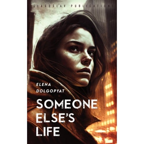 Someone Else's Life - Elena Dolgopyat