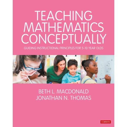 Teaching Mathematics Conceptually - MacDonald, Beth L.