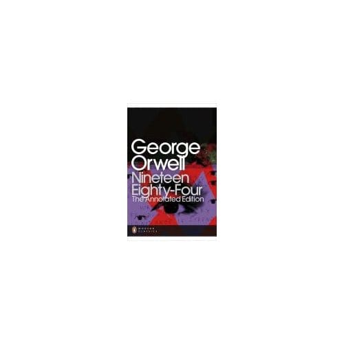 Nineteen Eighty-Four - George Orwell