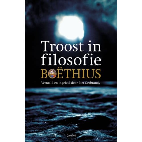 Troost In Filosofie - Boëthius
