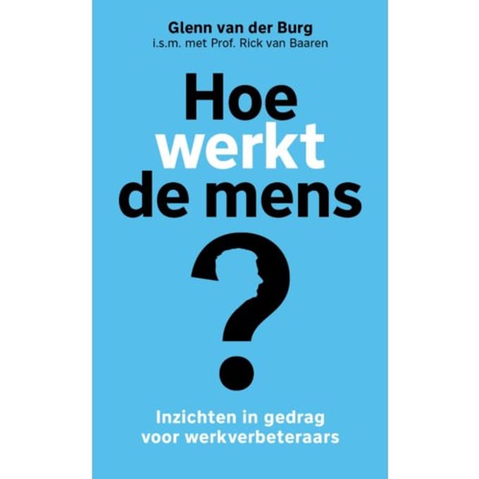 Hoe Werkt De Mens? - Glenn van der Burg