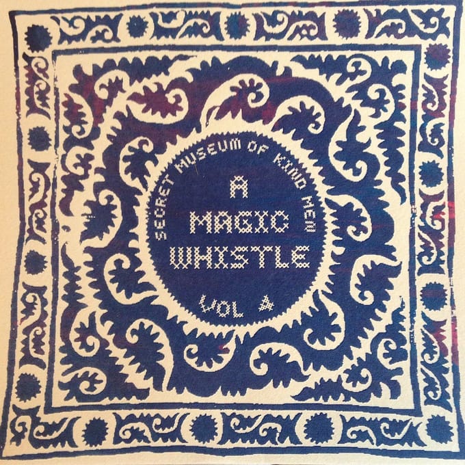 A Magic Whistle - Secret Museum Of Kind Men Vol.4 (7" Single)